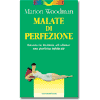 Malate di perfezione