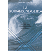 La Biotransenergetica<br />verso uno sciamanesimo moderno