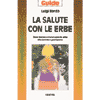 La Salute con le Erbe<br />