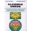 Alchimia Verde<br />La preparazione alchemica delle sostanze vegetali.