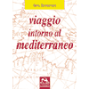 Viaggio intorno al Mediterraneo<br />costruire la rete dell'agricoltura biologica