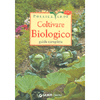 Coltivare Biologico<br>Guida completa