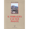 Il Terrazzo e le sue Piante<br />