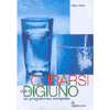 Curarsi con il Digiuno<br />un progamma completo