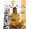 Il Nuovo Libro della Salute in Gravidanza<br />