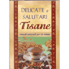 Delicate e salutari tisane