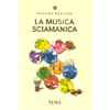 La Musica Sciamanica<br />