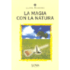 La Magia con la Natura<br />