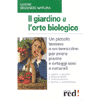 Il giardino e l'orto biologico