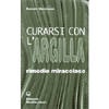 Curarsi con l'Argilla<br />Rimedio Miracoloso