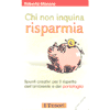 Chi non inquina risparmia