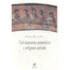 Cristianesimo primitivo e religioni antiche