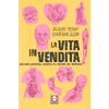 La vita in vendita.<br />Biologia, medicina, bioetica e il potere del mercato