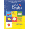 Cibo & destino