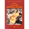 La Grande Perfezione Naturale