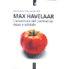 Max Havelaar<br />L'avventura del commercio equo e solidale