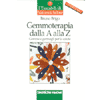 Gemmoterapia dalla A alla Z <br>(conf. 15 pz)