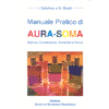 Manuale Pratico di Aura Soma<br />