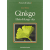 Ginkgo elisir di lunga vita