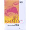Jin Shin Do<br />Guida Completa alla Digitopressione 