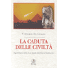 La caduta delle civiltà