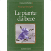 Le Piante da Bere<br />