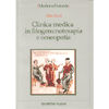 Clinica Medica in Fitoterapia e Gemmoterapia<br />