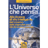 L'universo che pensa