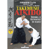 Takemusu Aikido 1<br />storia e tecniche di base