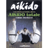 Aikido Totale<br />corso avanzato