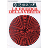 Coscienza<br />La ricerca della verità