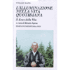 L'Illuminazione nella Vita Quotidiana<br />il Koan della vita