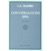 Conversazioni 1954 - 1<br />Volume primo