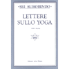 Lettere sullo Yoga 3<br />Volume terzo