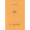 La Madre<br />La più diffusa e tradotta tra le opere di Aurobindo