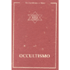 Occultismo<br />estratti da Aurobindo e Mère