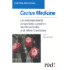 Cactus medicine