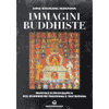 Immagini Buddhiste<br />manaule iconografico buddhismo Mahayana e Tantrayana