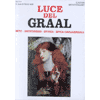 Luce del Graal<br />Mito - Esoterismo - Storia