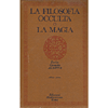 La Filosofia Occulta o la Magia <br />Volume Primo: la Magia Naturale
