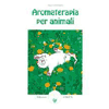 Aromaterapia per Animali<br />