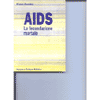 AIDS la fecondazione mortale<br />