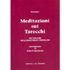 Meditazioni sui Tarocchi vol. 2<br />Un viaggio nell'Ermetismo cristiano