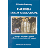 L'aurora della rivelazione
