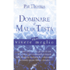 Dominare il mal di testa