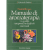 Manuale di aromaterapia