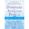 Dominare gli attacchi di panico