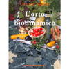 L'Orto Biodinamico<br />