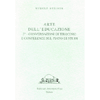 Arte dell'educazione vol.3<br />Conversazioni di tirocinio e conferenze sul piano di Studi