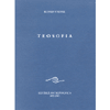 Teosofia, Introduzione alla Conoscenza Soprasensibile<br />Del mondo e del destino umano